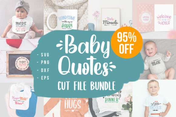 25 Baby Quotes Bundle: A Must-Have for Parents and Creators
